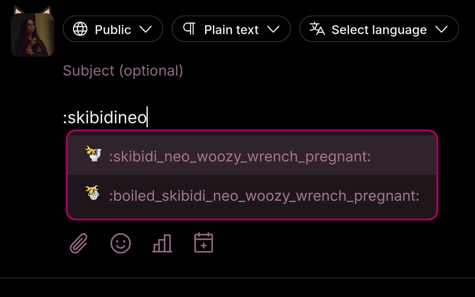 nicolium text composer, suggesting me skibidi_neo_woozy_wrench_pregnant and boiled_skibidi_neo_woozy_wrench_pregnant emojis